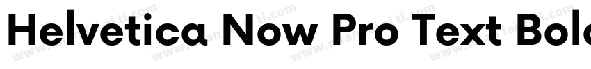 Helvetica Now Pro Text Bold字体转换